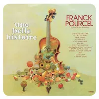 Franck Pourcel — Une Belle Histoire (Remasterisé En 2015) — обложка